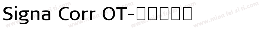 Signa Corr OT字体转换